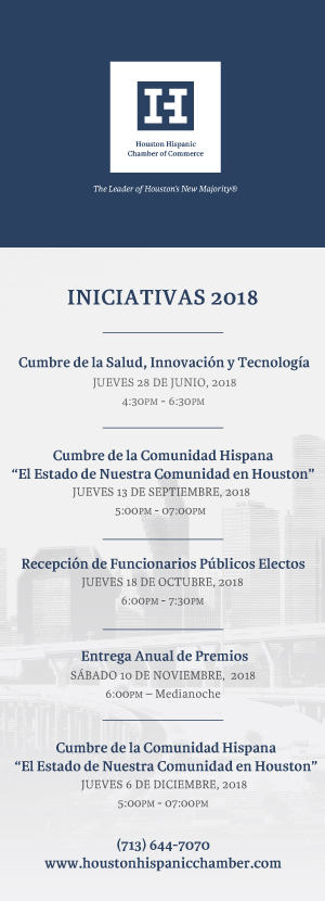 Iniciativas 2018 - The Houston Hispanic Chamber of Commerce